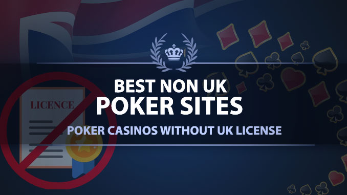 Poker Casinos With UK License