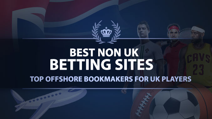 Top Offshore Bookmakers for UK Players